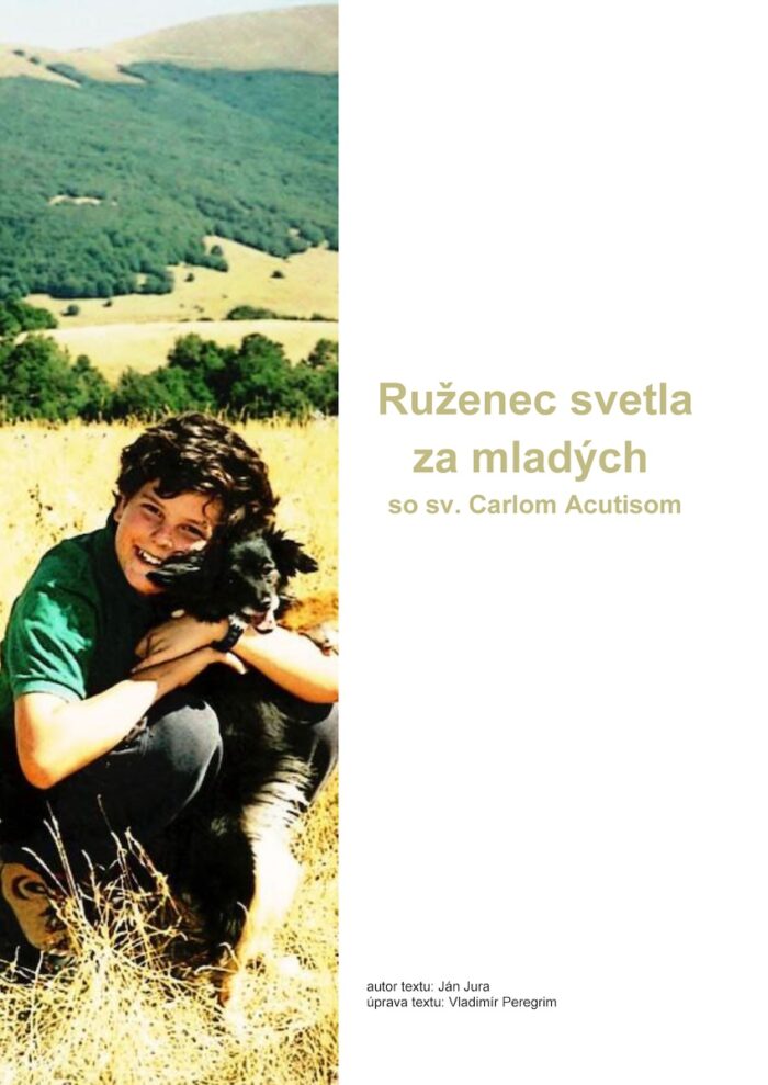 ruženec svetla s carlom acutisom stránka 1